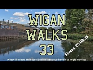 Wigan Walks 33 Up the Leigh Spur and exploring an old railway line. look at the closed area of canal