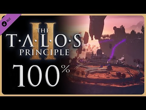 Into The Abyss 100% Walkthrough – The Talos Principle 2 DLC – All Puzzles & Achievements