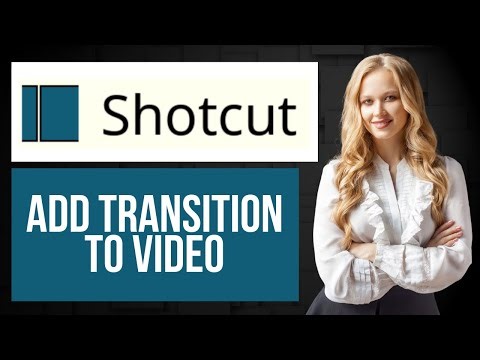 How to Add Transitions to Videos in Shotcut | Adding Video Transition