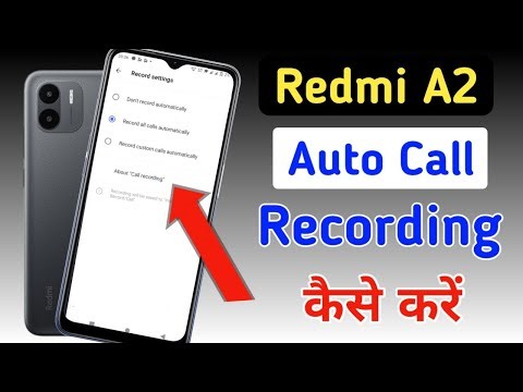Redmi a2 auto call recording setting | Redmi a2 me auto call recording setting kaise kare