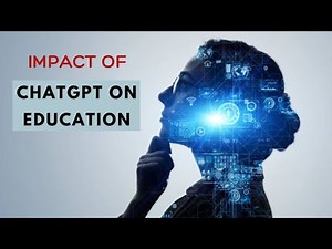 Exploring the Impact of ChatGPT on Education