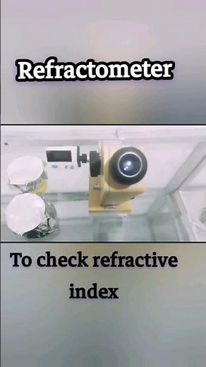 Refractometer | to check the refractive index