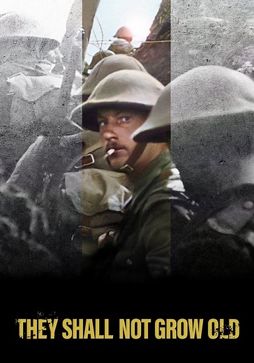 They Shall Not Grow Old - watch streaming online