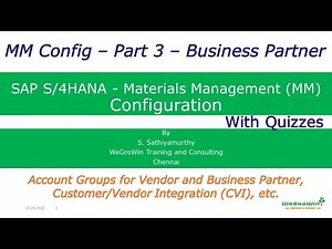 SAP MM | Configuration Part 3 – How to Set Up Business Partner in S/4HANA | 02-46