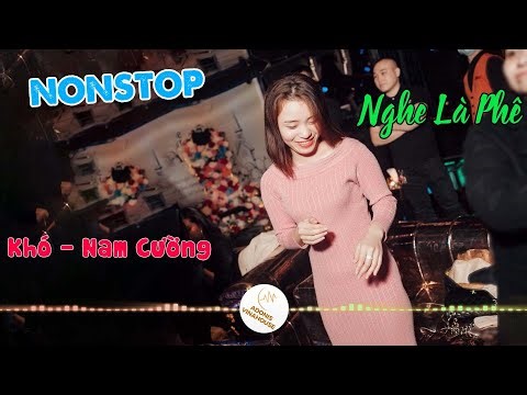 Khó - Nam Cường NONSTOP 2022 VINAHOUSE - Lk Nhạc Trẻ Remix 2022 Hay Nhất Hiện Nay , Dj Bass Cực Mạnh