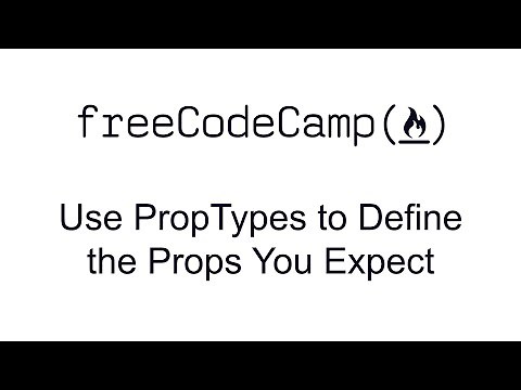 Use PropTypes to Define the Props You Expect - React - Free Code Camp