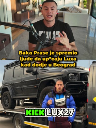 Baka Prase je spremio ljude da up*caju Luxa kad dodje u Beograd #fyp #lux27 #bakaprase