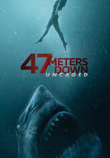 47 Meters Down: Uncaged streaming: watch online