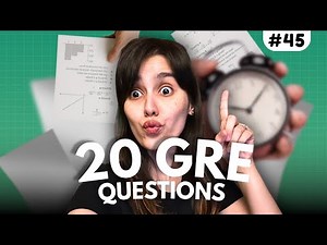 GRE Practice Test #45 - Free GRE Practice Covering Quant, Text Completion, Sentence Equivalence