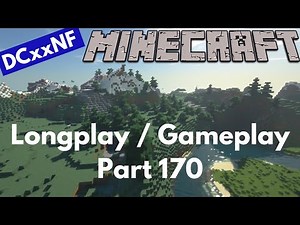 Minecraft Longplay Part 170 - Getting Shroomlights (No Commentary with Shaders)