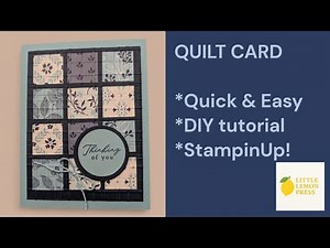 Quilt Card // Handmade Card Tutorial // StampinUp