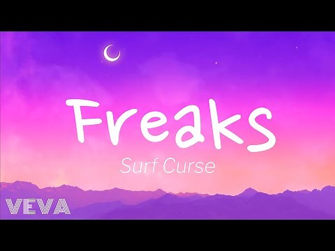 Freaks - Surf Curse (lyrics) "I am just a freak"