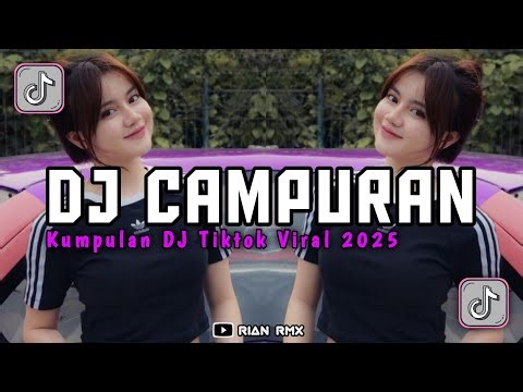 DJ CAMPURAN VIRAL TIK TOK 2025 JEDAG JEDUG FULL BASS TERBARU