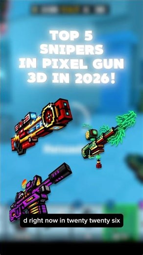 TOP 5 SNIPERS in Pixel Gun 3D in 2026!🔥- #pixelgun3d #gaming #pg3d #gaming