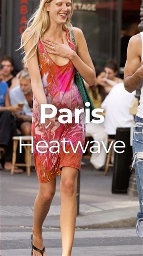 Paris Heatwave | Real Summer Style in Paris Right Now