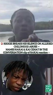 🚨 REGGIE BREAKS HIS SILENCE ON ALLEGED CHILDHOOD ABUSE — NAMES RAKAI & KAI CENAT