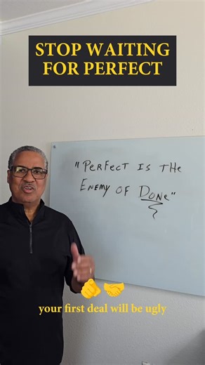 Tony Teaches Real Estate on Instagram: "Tony Teaches Real Estate "Stop Waiting For Perfect" #realestate #realestateinvesting #realestategoals #realestateexpert #realestateinvestment"