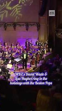 WBZ's David Wade and Lisa Hughes ring in the holidays with the Boston Pops