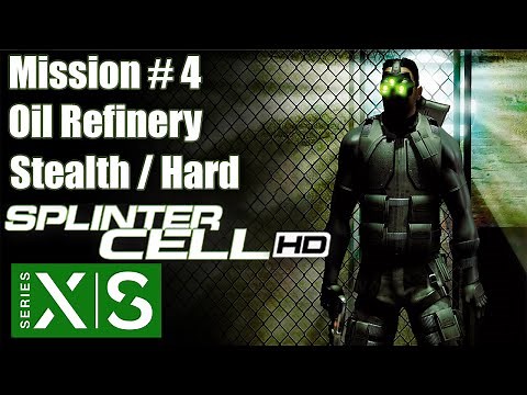 Splinter Cell (2002) - Mission #4 - Oil Refinery - Hard/Stealth Walkthrough