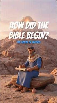 How Did the Bible Begin? | The Torah