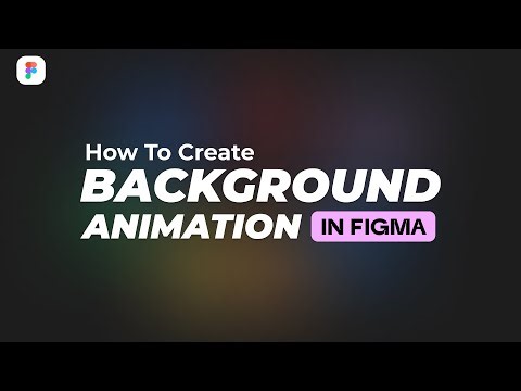 How to Create Background Animation in Figma