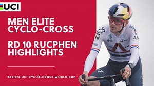Watch the Men Elite Highlights from Rucphen! 🇳🇱 🏆 Round 10 - 2021/22 UCI Cyclo-cross World Cup | UCI Cyclo-cross
