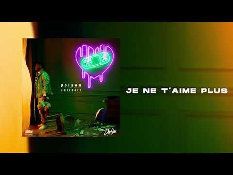 DADJU - Je ne t'aime plus (Audio Officiel)