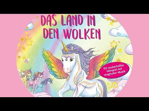 Einhornparadies - Folge 6: Das Land in den Wolken