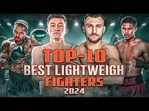 BEST BOXING LIGHTWEIGHT FIGHTERS OF 2024 | TOP 10 | BOXING FIGHT HIGHLIGHTS KO HD