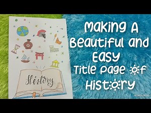 Making Beautiful Title Page of History|Simple Easy way make title page of History| Learner's Chapter
