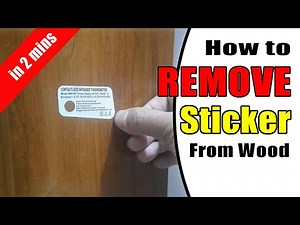 How to remove sticker from wooden furniture- Easy and without chemicals!