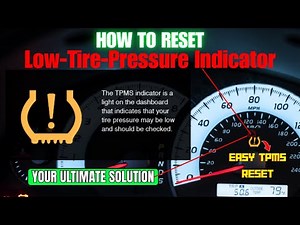 How to Reset the Low-Tire-Pressure Indicator in your car ||