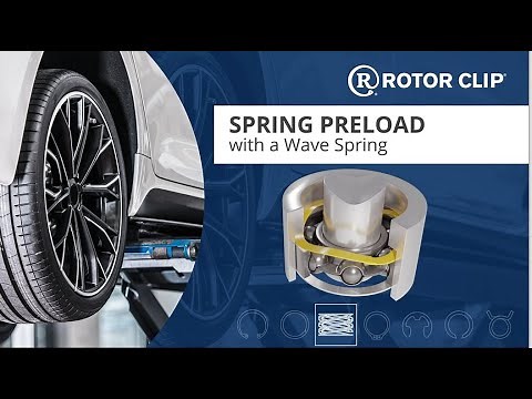 Use Wave Springs To Add Preload To Bearings, Reducing Vibration & Extending Bearing Life