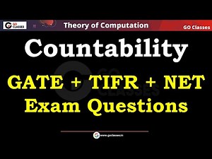 Countability - GATE PYQs, TIFR, UGC NET Questions - ALL Previous Exams Questions | GO Classes