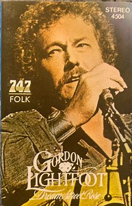 Gordon Lightfoot - Dream Street Rose