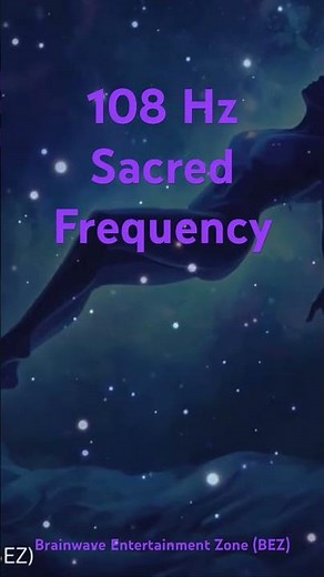 108 Hz Sacred Frequency for Deep Peace & Mindfullness | BEZ