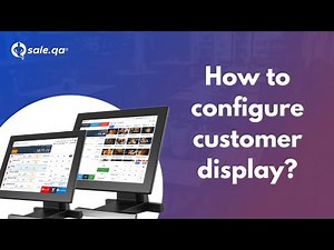 How to configure customer display in qsale windows pos?