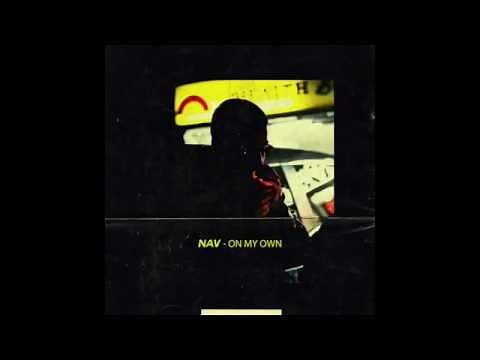 Nav - On My Own (Prod. Nav x Chillaa)
