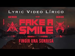 Alan Walker – Fake A Smile ft. Salem Ilese (Lyric Video/Video Lírico) [Edit #10474] Lyrics