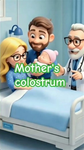 Colostrum: The First Milk That Acts Like a Natural Vaccine/ the First Breast Milk within first hour