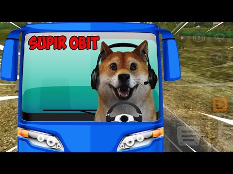 OBIT JADI SOPIR BUS UGAL-UGALAN!!! | Bus Simulator Indonesia