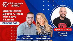 Embracing the Discovery Phase with Steve J. Larsen