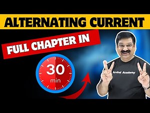 💥ALTERNATING CURRENT💥 One Shot in 30 minutes💥CBSE Class 12 Physics 2024 👉 Subscribe ‪@ArvindAcademy‬