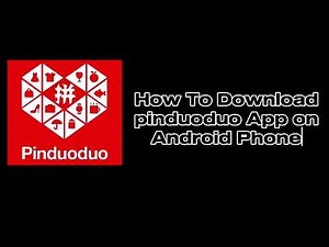 How to Download & Install Pinduoduo App on Android Phone 2024?