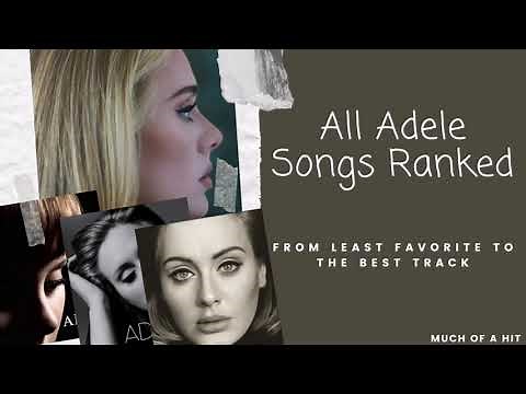 All Adele Songs Ranked | Worst To Best