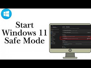 How to start Windows 11 in Safe Mode