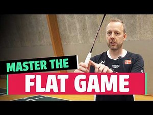 FLAT GAME Techniques in Badminton | World Champion tips