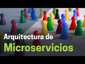 ¿Qué es la Arquitectura de Microservicios?
