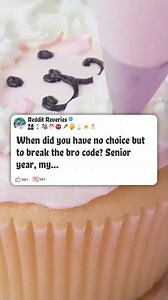 When did you have no choice, but to break the bro code #reddit