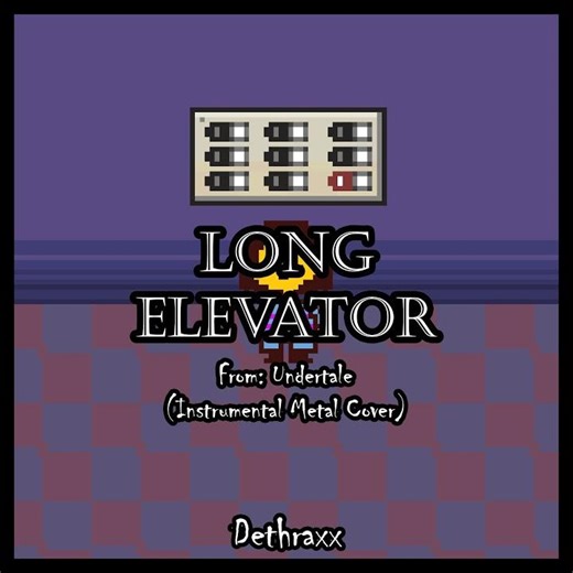 Long Elevator (From "Undertale")